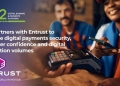 CR2 partners with Entrust to enhance digital payments security, customer confidence and digital transaction volumes.