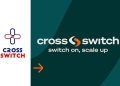 Cross Switch, a global payment orchestration platform built for the unique needs of emerging markets, has unveiled a refreshed brand and launched a newly redesigned website that reflects its continued growth and expanding presence across Africa and other high-growth regions.